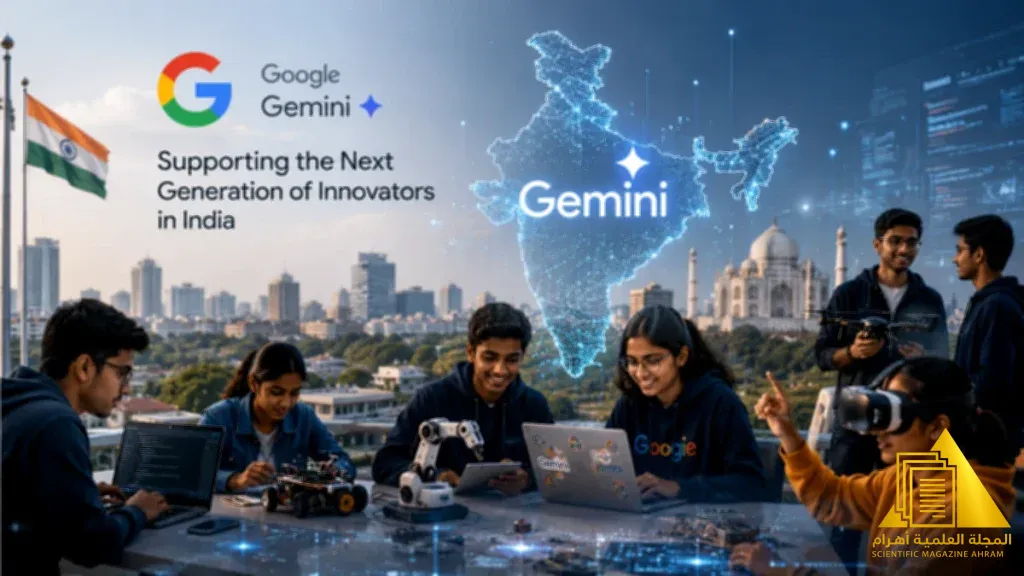 بتقنيات Gemini.. جوجل تدعم الجيل القادم من المبتكرين في الهند